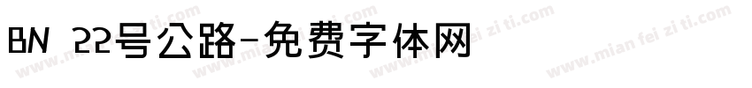 BN 22号公路字体转换